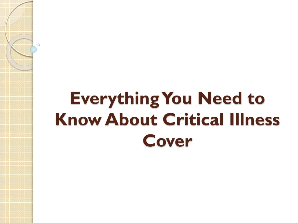 everything you need to know about critical illness cover