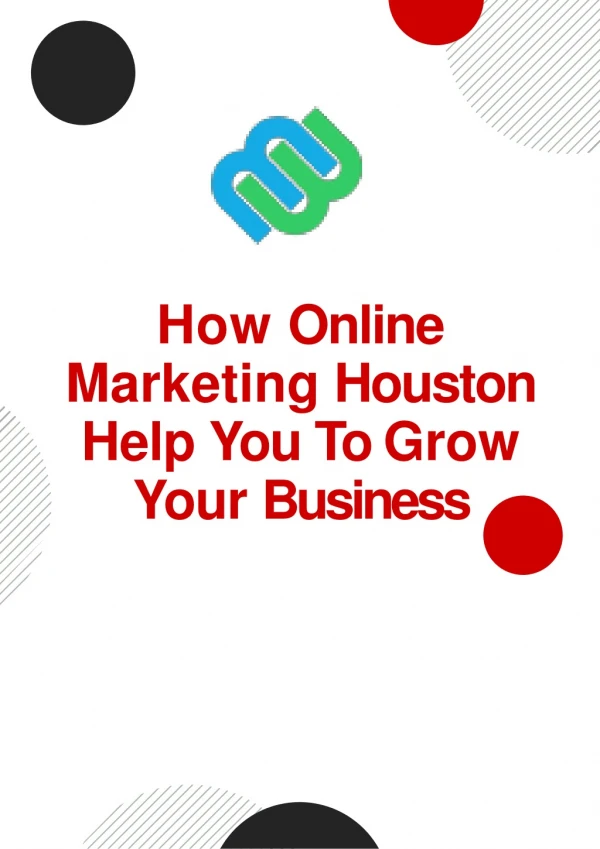 How Online Marketing Houston Help You To Grow Your Business