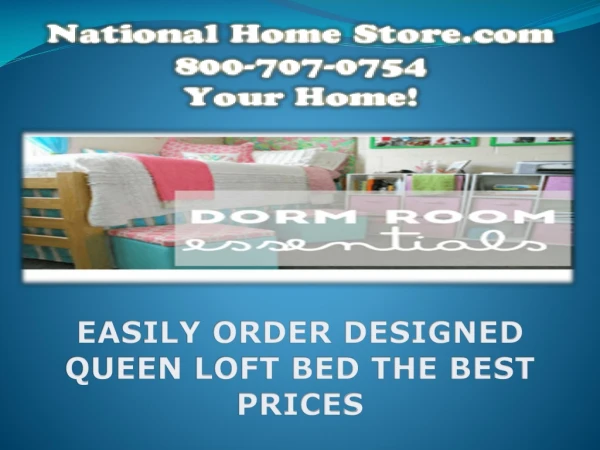 EASILY ORDER DESIGNED QUEEN LOFT BED THE BEST PRICES
