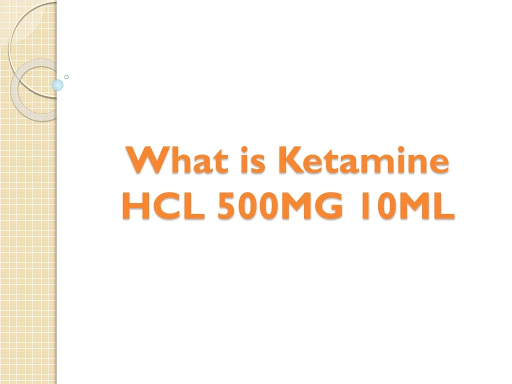 what is ketamine hcl 500mg 10ml