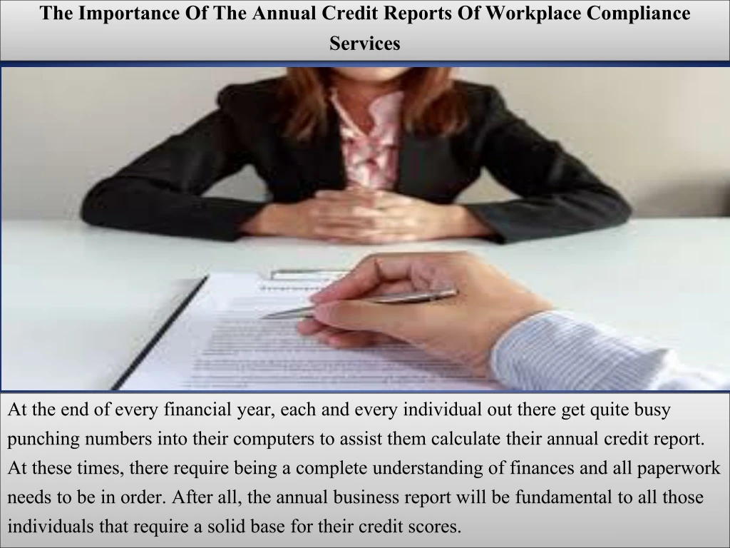 the importance of the annual credit reports of workplace compliance services