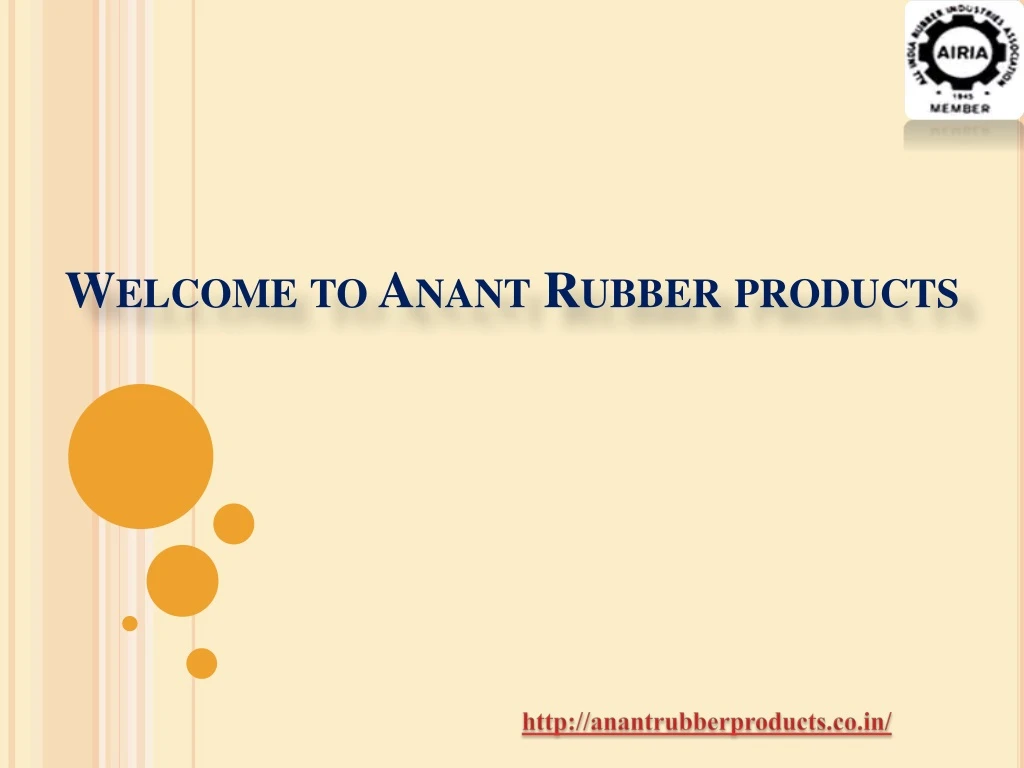 w elcome to a nant r ubber products