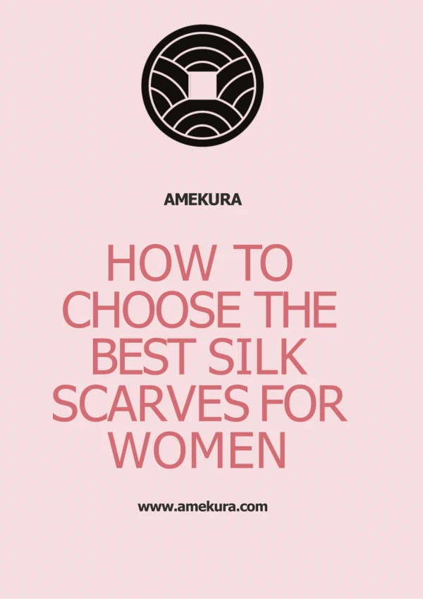 How to Choose The Best Silk Scarves For Women