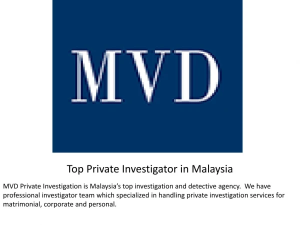 Top Private Investigator in Malaysia