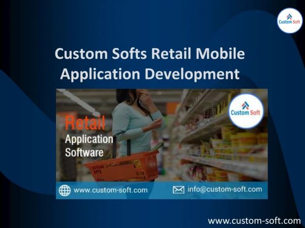 Retail Application development by CustomSoft