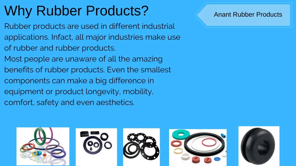 why rubber products rubber products are used