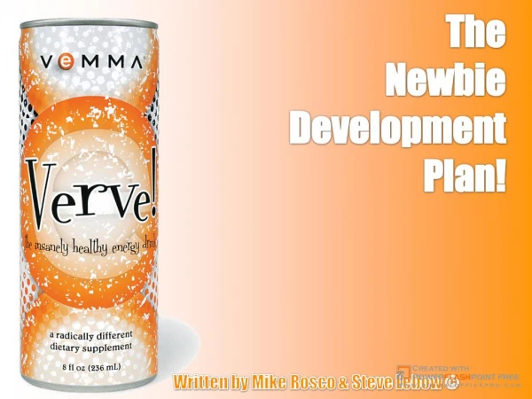 The Vemma Newbie Development Plan !!