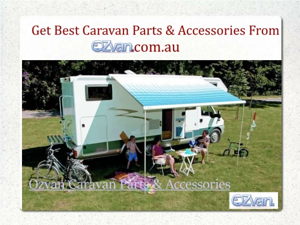 The Best Caravan Parts And Accessories At OZVAN.com.au