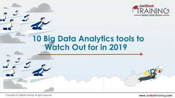 10 Big Data Analytics tools to Watch Out for in 2019