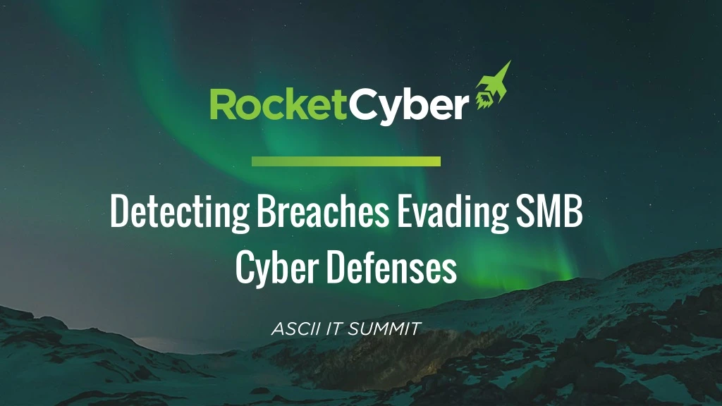 detecting breaches evading smb cyber defenses