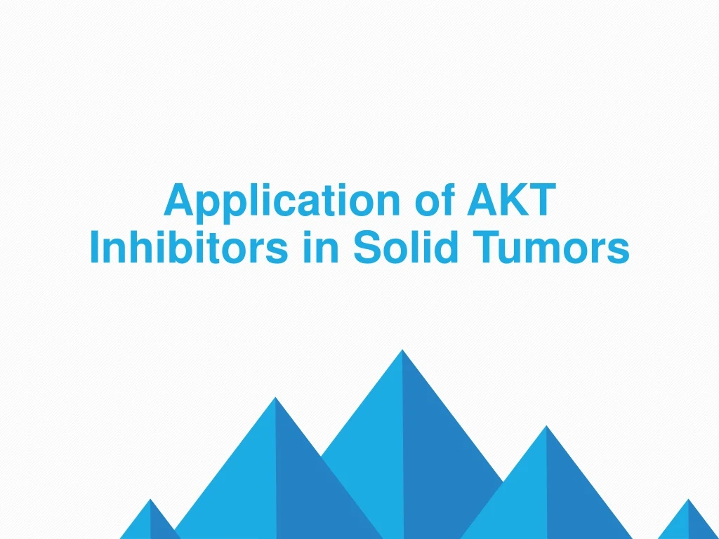 application of akt inhibitors in solid tumors