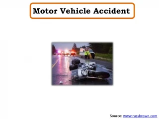 Motor Vehicle Accident - slide 1