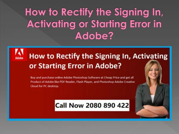 How to Rectify the Signing In, Activating or Starting Error in Adobe?
