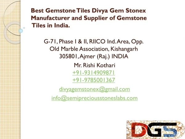 Best Gemstone Tiles Divya Gem Stonex Manufacturer and Supplier of Gemstone Tiles in India.