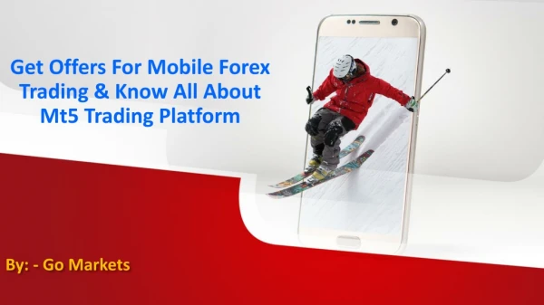 know all about mt5 trading platform & Mobile Forex Trading