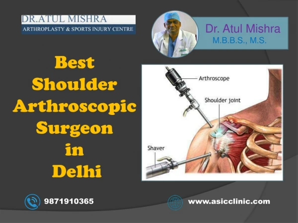 Best Shoulder Arthroscopic Surgeon in Delhi