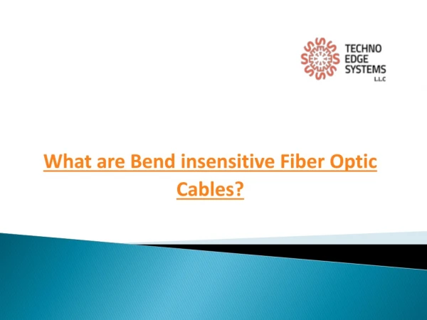 Bend insensitive Fiber Optic Cables Dubai