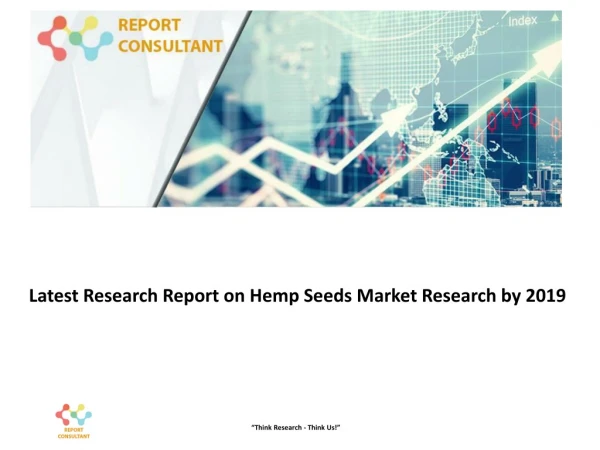 Hemp Seeds Market Expected a High Growth in Future