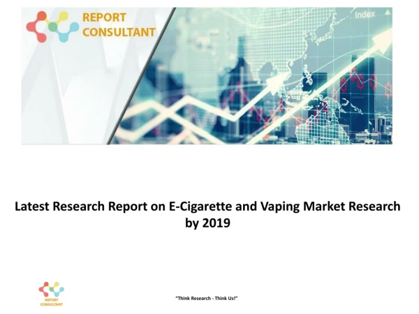 E-Cigarette and Vaping Market is Booming Worldwide