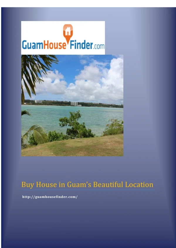 Find a Guam home, the easy way