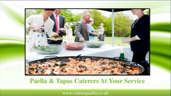 Paella & Tapas Caterers At Your Service