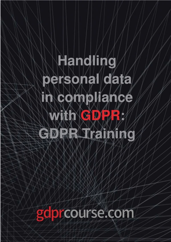 Handling personal data in compliance with GDPR: GDPR Training