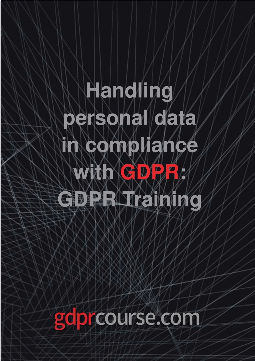 handling personal data in compliance with gdpr