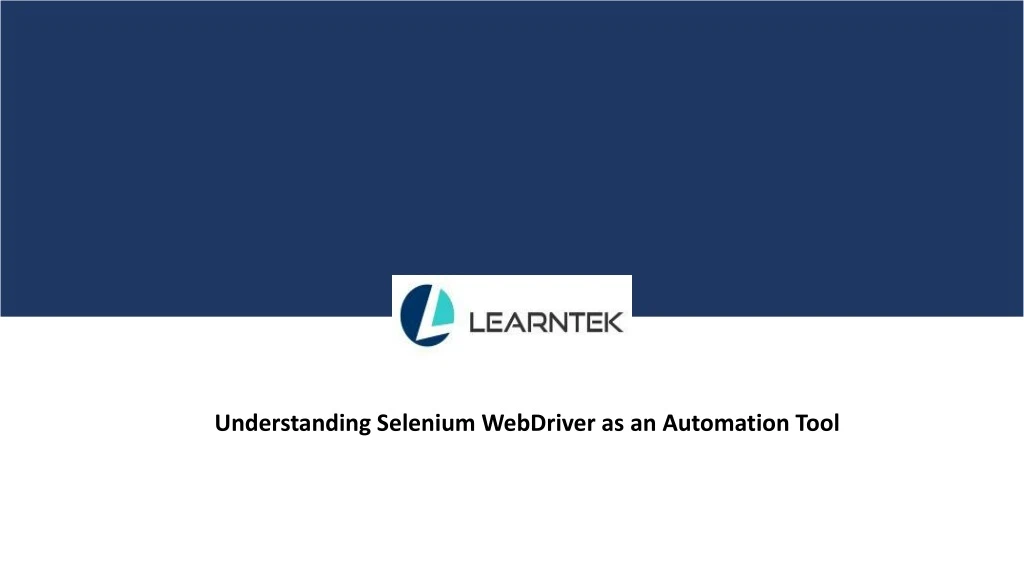 understanding selenium webdriver as an automation