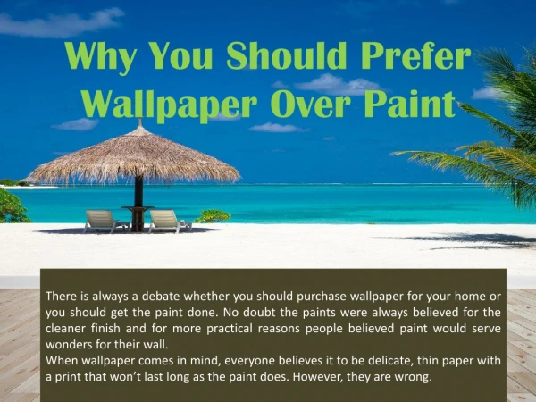 Why You Should Prefer Wallpaper Over Paint?
