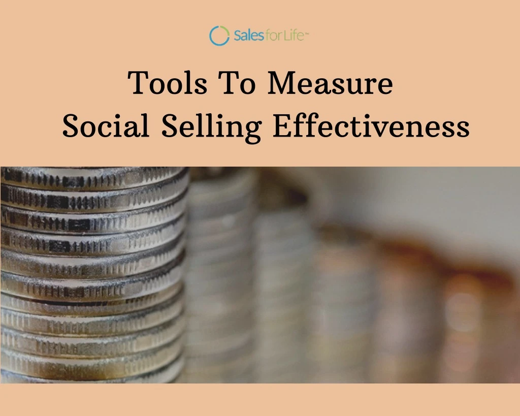 tools to measure social selling effectiveness