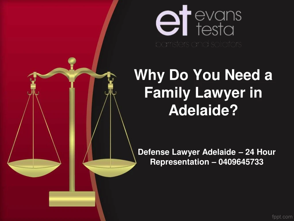 why do you need a family lawyer in adelaide