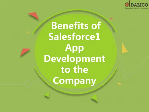Benefits of Salesforce1 App Development to the Company