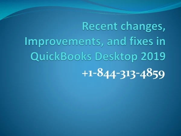 Recent changes, Improvements, and fixes in QuickBooks Desktop 2019