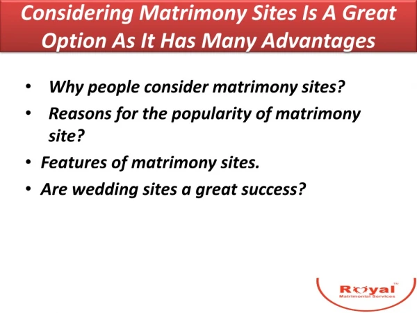 Considering Matrimony Sites Is A Great Option As It Has Many Advantages