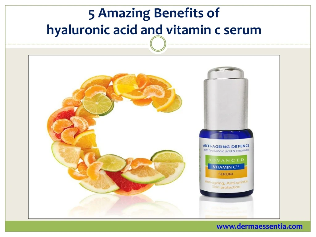 5 amazing benefits of hyaluronic acid and vitamin