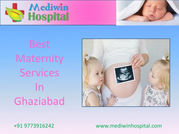 Best Maternity Services in Ghaziabad