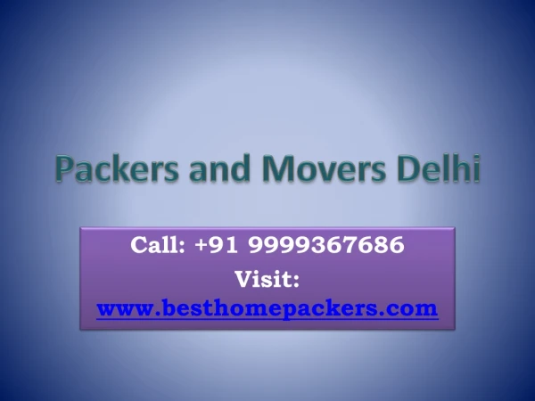 Packers and Movers Dwarka | Packers and Movers in Delhi