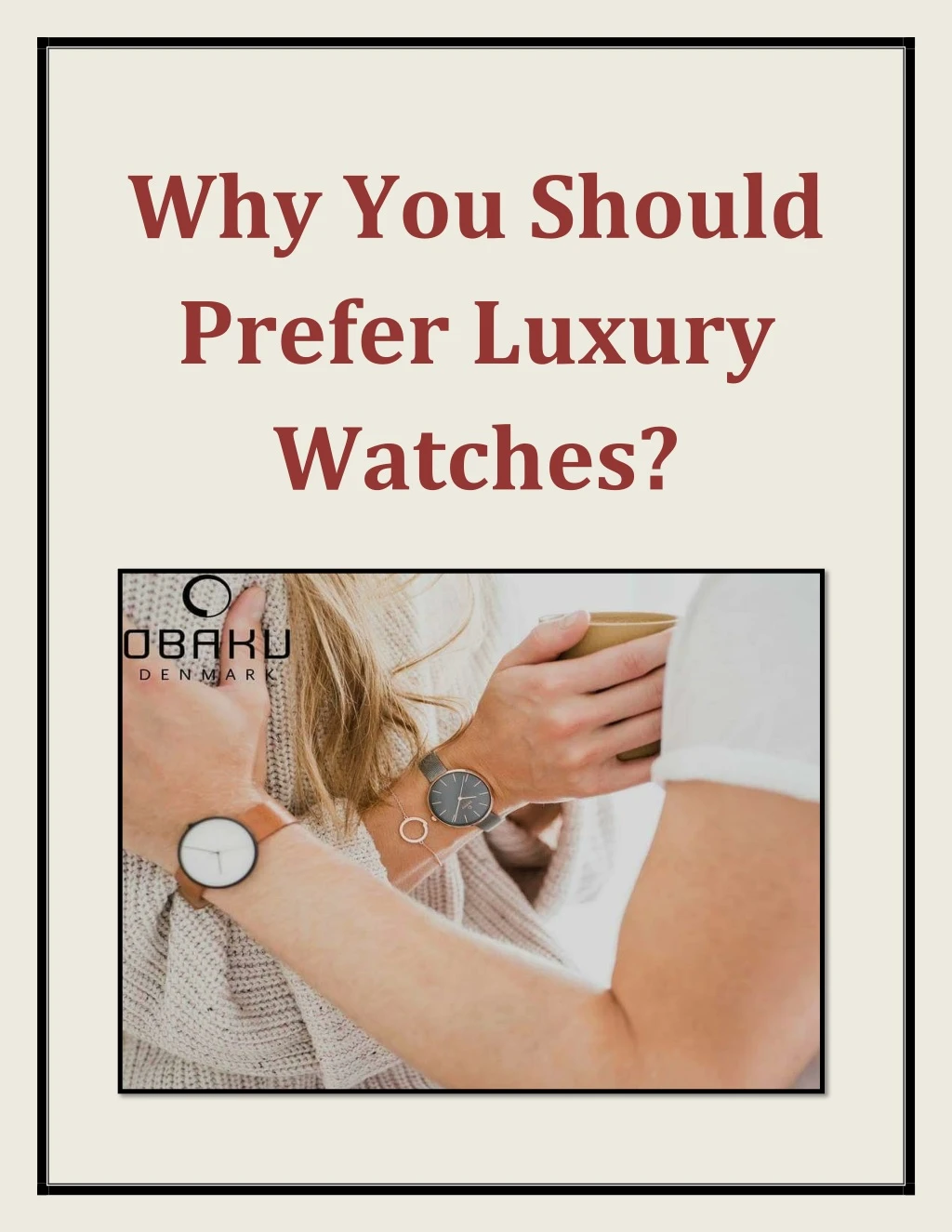why you should prefer luxury watches