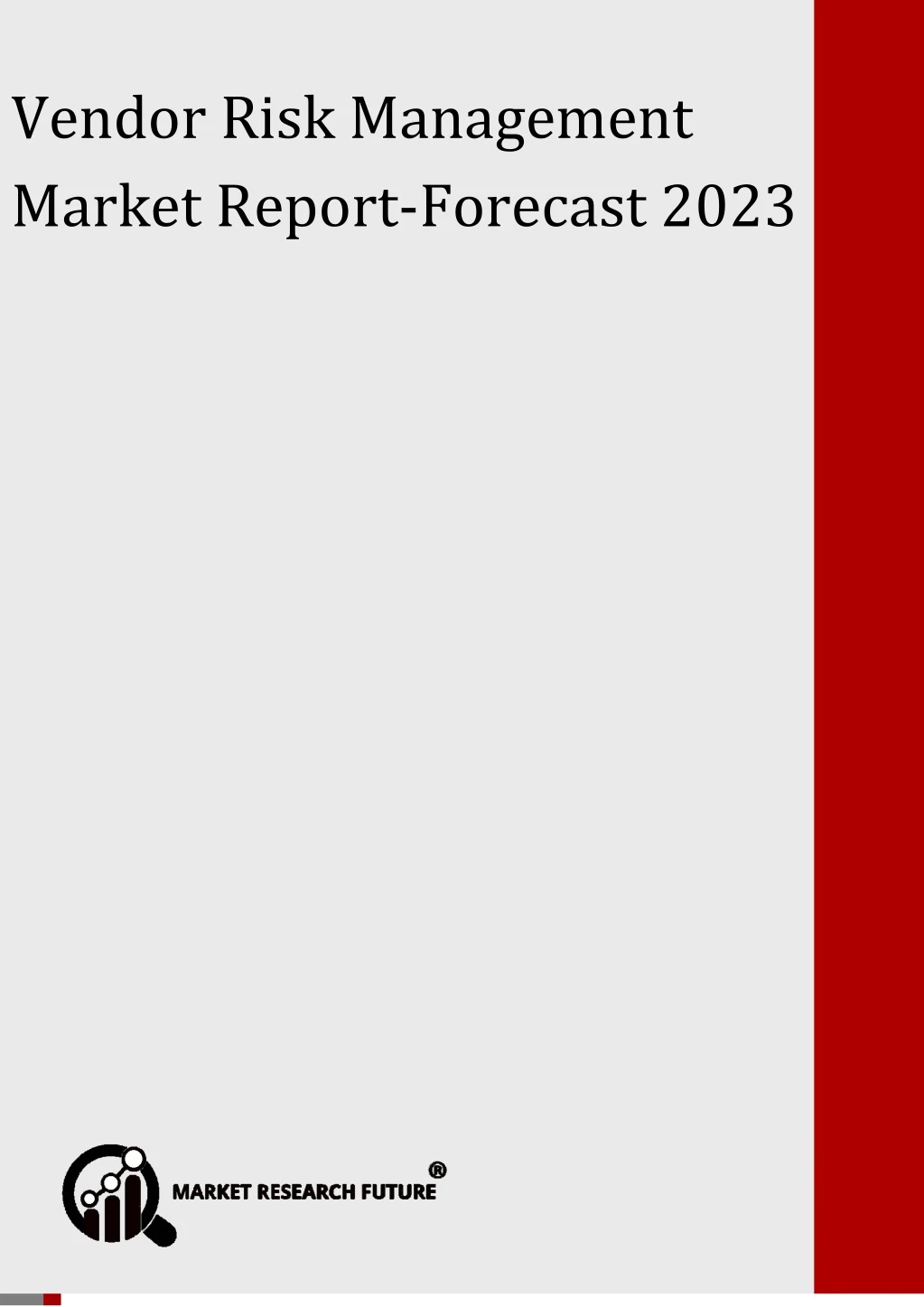vendor risk management market forecast 2023