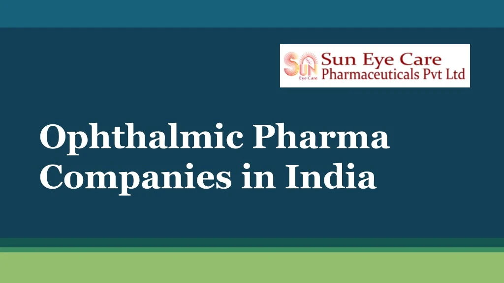 ophthalmic pharma companies in india