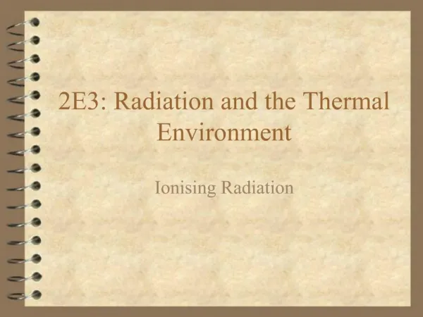 2E3: Radiation and the Thermal Environment