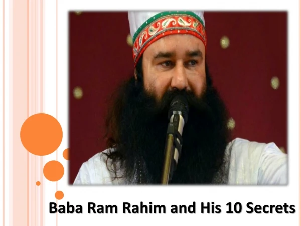 Baba Ram Rahim and His 10 Secrets