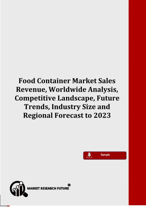 Food Container Market Growth Rate, Trends, Analysis, Future scope, Size, Share, Forecast to 2023