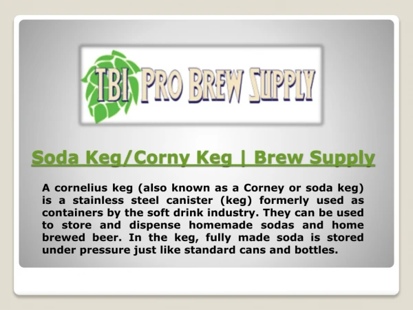 Soda Keg / Corny Keg |TBI Pro Brew Supply