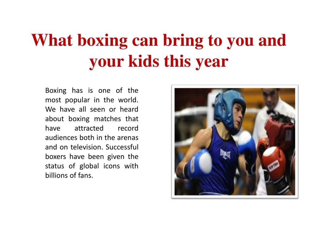 what boxing can bring to you and your kids this year