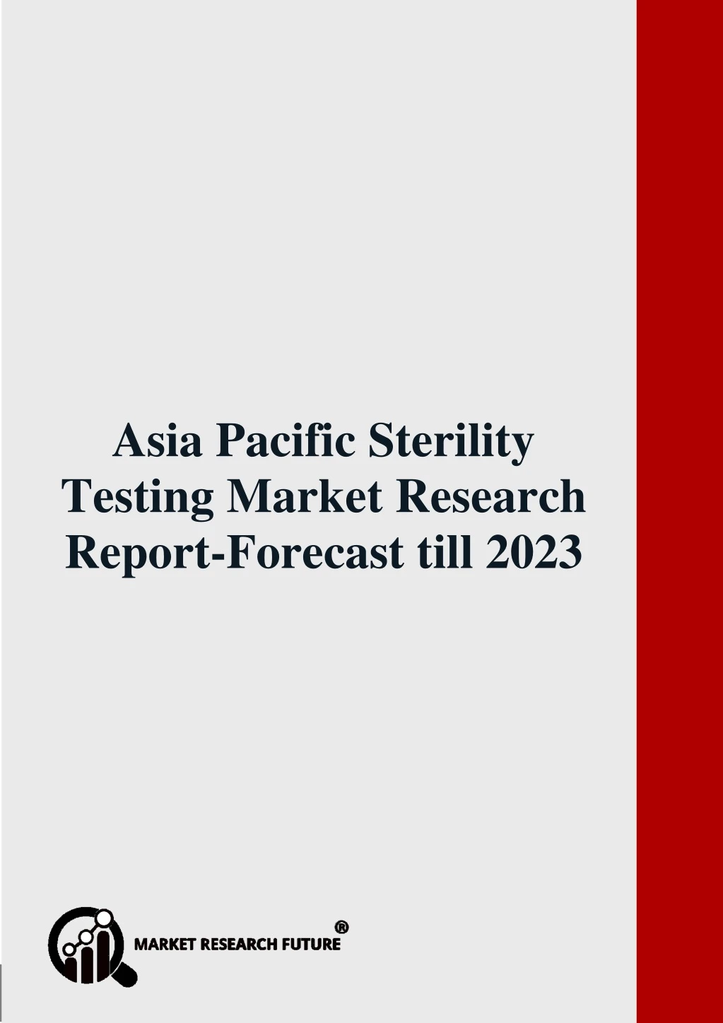 asia pacific sterility testing market research