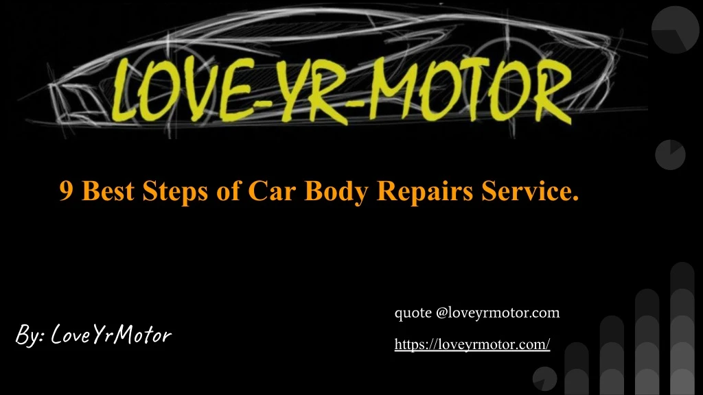 9 best steps of car body repairs service