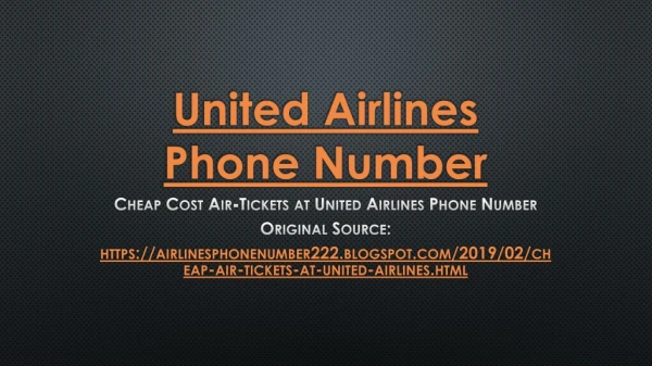 Cheap Cost Air-Tickets at United Airlines Phone Number- Free PDF