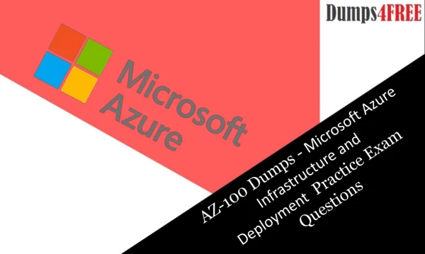 Microsoft Azure AZ-100 Exam Dumps Q&A