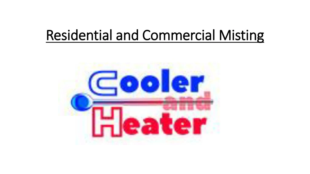 residential and commercial misting